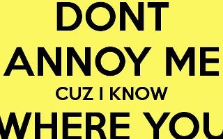 What in general annoys you? I have to say people who take each other for granted,people who are waaay to stubborn for their own good,and anyone who takes what someone says the wrong way and becomes defensive.