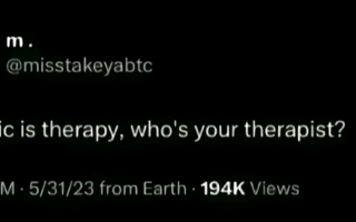 If music is therapy, who's your therapist? Curious at what others will answer.