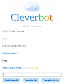 Cleverbot is being ever so clever yet again *sarcastic*