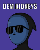Dem Kidneys…. XD