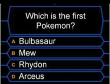 Any pokemon fan knows this is a trick question