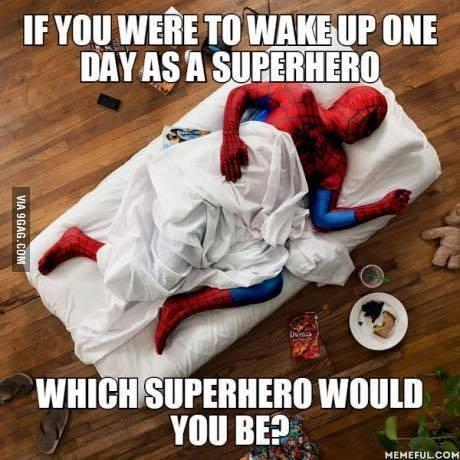 I would probably be Scarlett witch or Deadpool